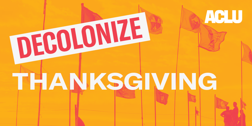 Decolonizing Thanksgiving 